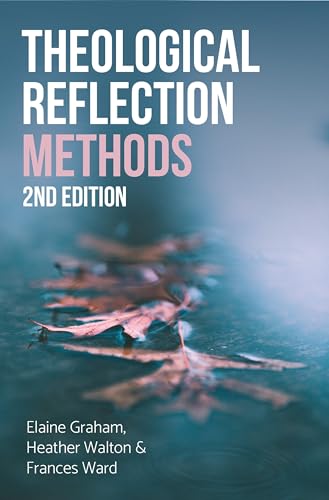 Theological Reflection: Methods, 2nd Edition von SCM Press