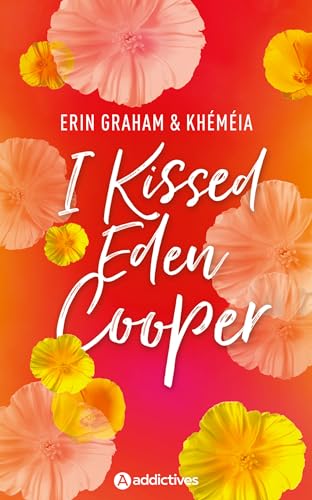 I Kissed Eden Cooper