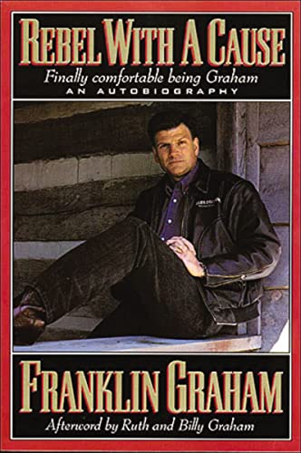 Rebel With A Cause: Finally Comfortable Being Graham von W PUBLISHING GROUP