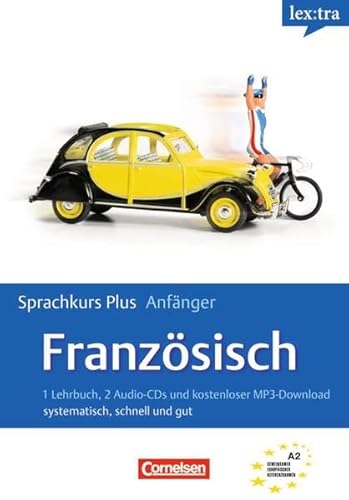 Lextra - Französisch - Sprachkurs Plus: Anfänger: A1-A2 - Selbstlernbuch mit CDs und kostenlosem MP3-Download