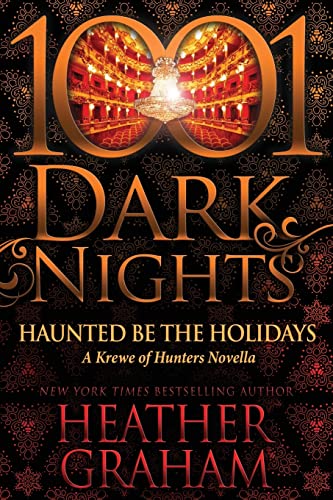 Haunted Be the Holidays: A Krewe of Hunters Novella (1001 Dark Nights) von Evil Eye Concepts Incorporated