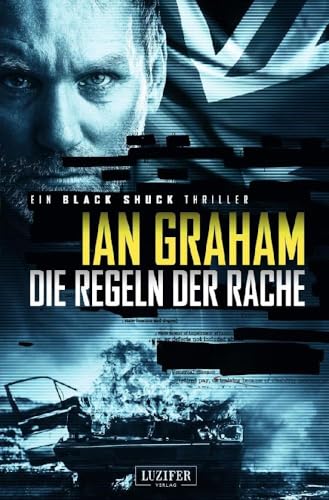 DIE REGELN DER RACHE (Black Shuck 2): Thriller