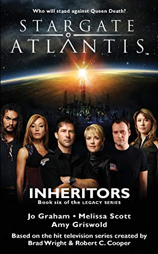 STARGATE ATLANTIS Inheritors (Legacy book 6) (Sga, Band 21)