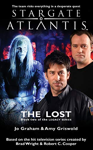 STARGATE ATLANTIS The Lost (Legacy book 2) (Stargate Atlantis: Legacy, Band 2) von Fandemonium Books
