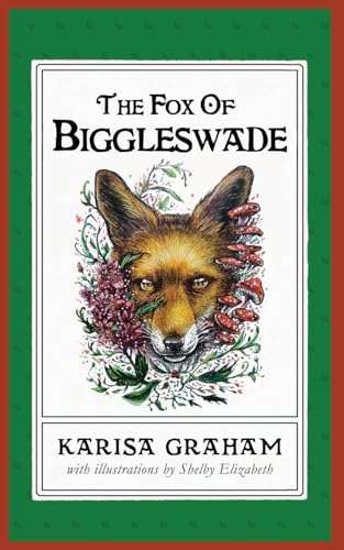 The Fox of Biggleswade: A Chronicle of Midlam’s Small Heroes von Wise Path Books