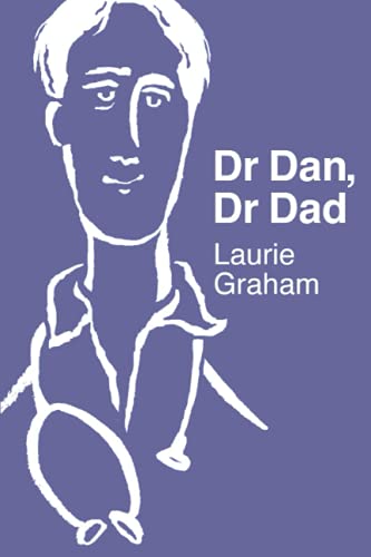 Dr Dan, Dr Dad (The Dr Dan Books) von Independently published