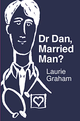 Dr Dan, Married Man?