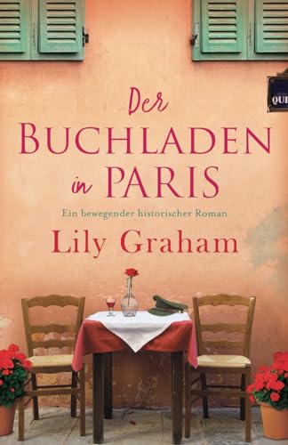 Der Buchladen in Paris: Ein bewegender historischer Roman von Bookouture