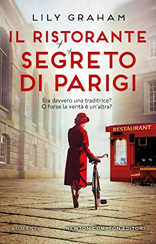 Il ristorante segreto di Parigi (3.0) von Newton Compton Editori