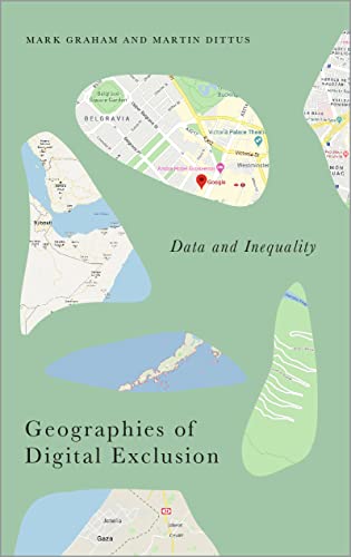 Geographies of Digital Exclusion: Data and Inequality (Radical Geography) von Pluto Press (UK)