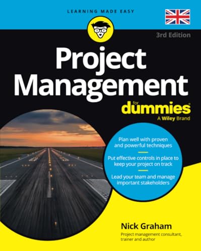 Project Management For Dummies - UK: UK Edition von For Dummies