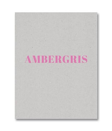 Verdigris / Ambergris