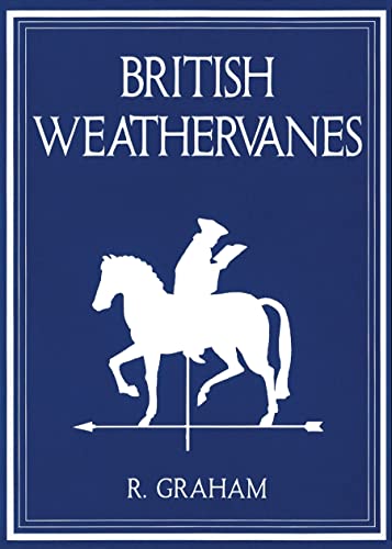 Blazwick, I: Rodney Graham: British Weathervanes von Whitechapel Gallery
