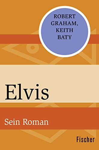 Elvis: Sein Roman