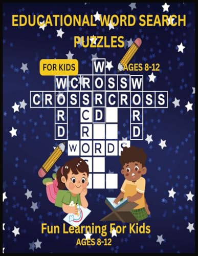 Kids educational word search book for ages 8-12 | 8-11 inch word search book | 100 puzzles & solutions | Great gift for the holidays good for ... Kids Educational Themed word search book von Independently published