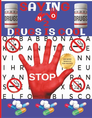 SAYING NO 2 DRUGS IS COOL:: 📘 8.5x11 Large Print Word Search – Featuring Inspiring Values Like 💪 Confidence, 🦁 Courage, 🤝 Friendship, and 💆♀️ Self- von Independently published