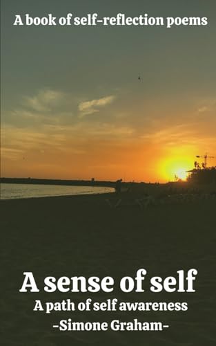 A sense of self: A path of self awareness von Independently published