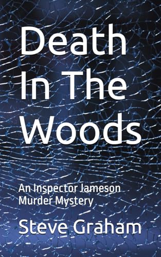 Death In The Woods: An Inspector Jameson Murder Mystery von Independently published