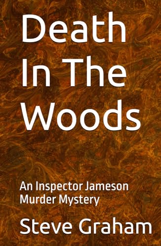 Death In The Woods: An Inspector Jameson Murder Mystery von Independently published