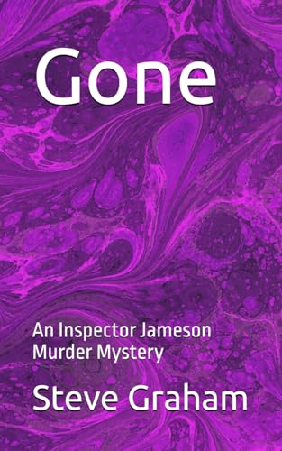 Gone: An Inspector Jameson Murder Mystery von Independently published