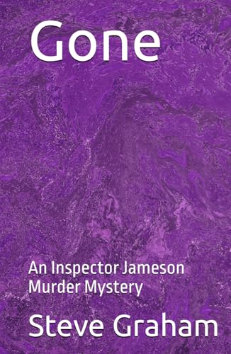 Gone: An Inspector Jameson Murder Mystery von Independently published