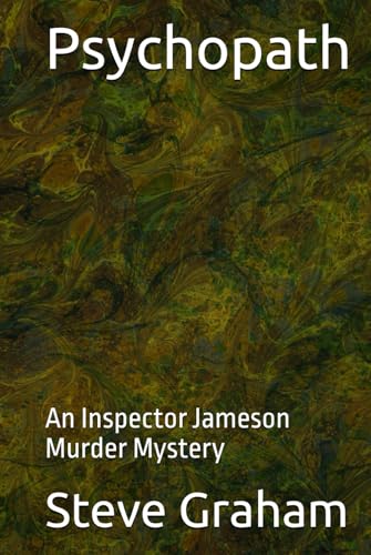 Psychopath: An Inspector Jameson Murder Mystery von Independently published