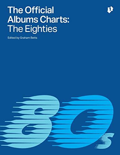 The Official Albums Charts - The Eighties von Createspace Independent Publishing Platform
