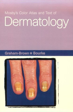 Mosby's Color Atlas and Text of Dermatology (Mosby's Color Atlas & Text S.)