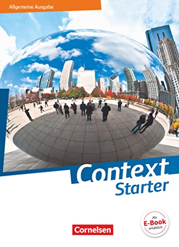 Context Starter - Allgemeine Ausgabe 2018: Schulbuch - Festeinband Context Starter - Allgemeine Ausgabe 2018: Schulbuch - Festeinband