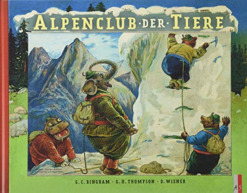 Alpenclub der Tiere: Bilderbuch