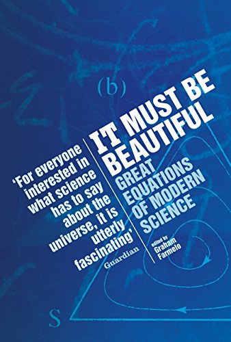 It Must Be Beautiful: Great Equations Of Modern Science