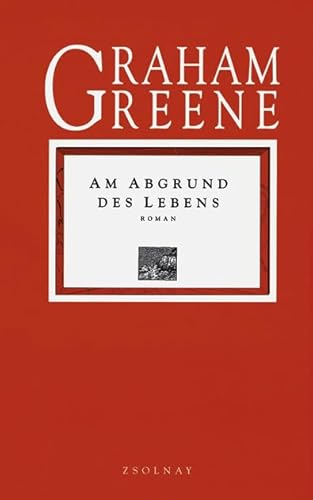 Am Abgrund des Lebens: Roman