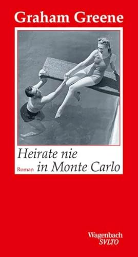 Heirate nie in Monte Carlo: Roman (Salto)