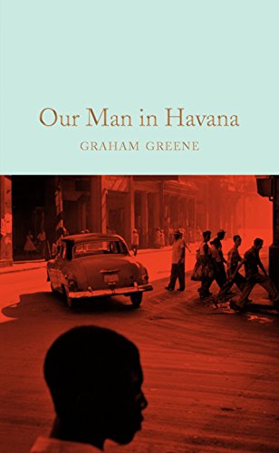 Our Man in Havana: an entertainment (Macmillan Collector's Library, 2) von Macmillan Collector's Library
