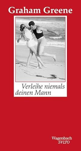 Verleihe niemals deinen Mann: Roman (Salto) von Verlag Klaus Wagenbach GmbH