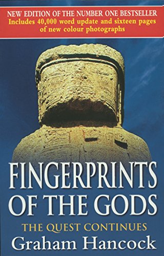 Fingerprints Of The Gods: The International Bestseller From the Creator of Netflix’s ‘Ancient Apocalypse’.