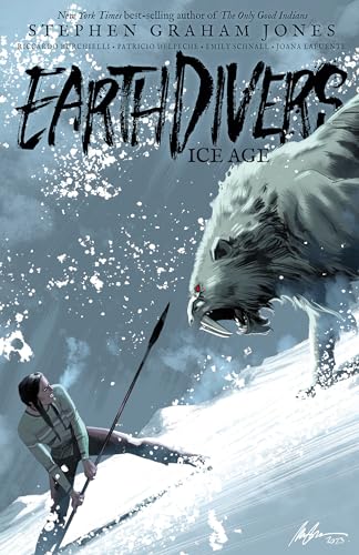 Earthdivers, Vol. 2: Ice Age von IDW Publishing