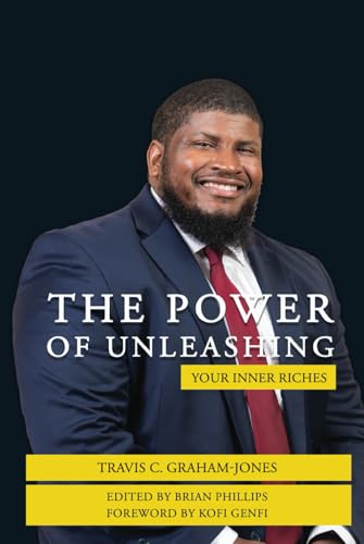 The Power Of Unleashing Your Inner Riches von Brick By Brick Publishing