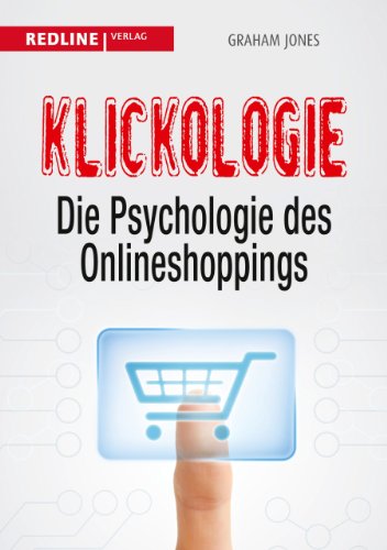Klickologie: Die Psychologie des Onlineshoppings