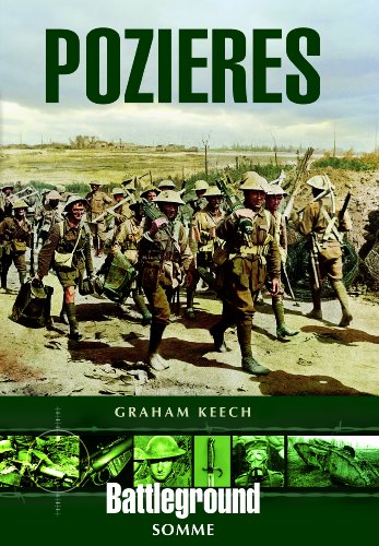 Pozieres: Somme (Battleground Europe. Somme)
