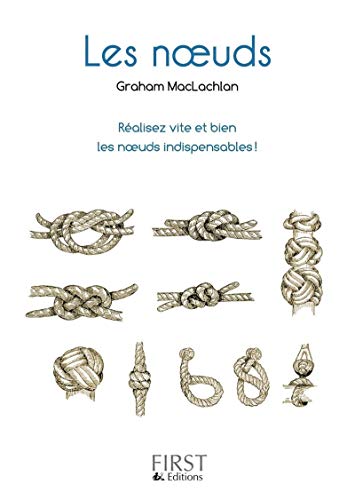 Petit livre de - Les noeuds von First