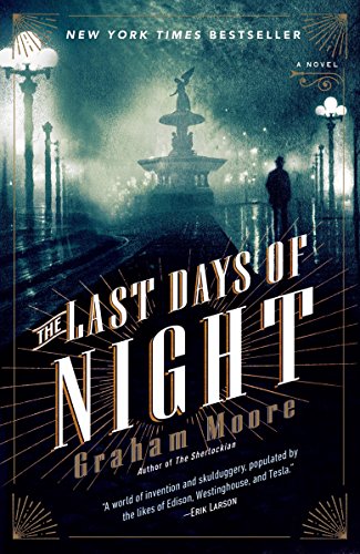 The Last Days of Night: A Novel von Random House Trade Paperbacks