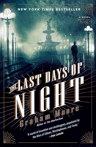 The Last Days of Night: A Novel von Random House Trade Paperbacks