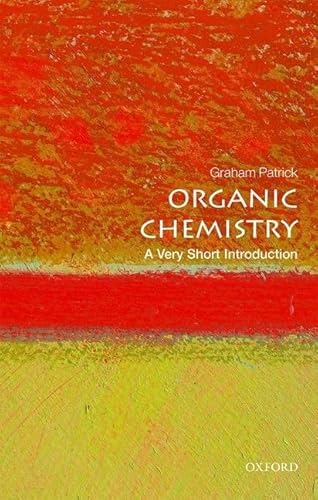 Organic Chemistry: A Very Short Introduction (Very Short Introductions)