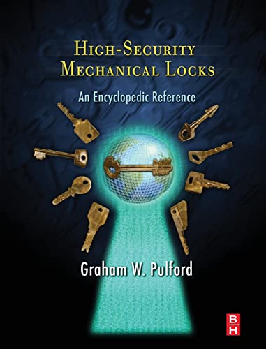 High-Security Mechanical Locks: An Encyclopedic Reference von Butterworth-Heinemann