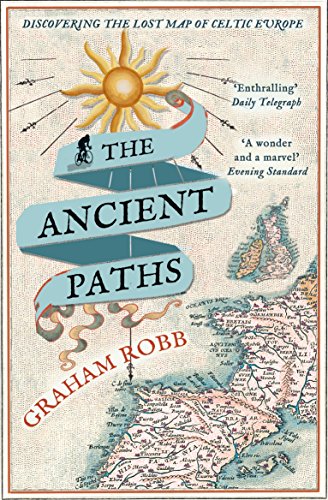 The Ancient Paths: Discovering the Lost Map of Celtic Europe (Aziza's Secret Fairy Door, 287)