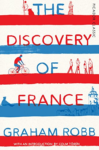 The Discovery of France (Picador Classic, 41) von Picador