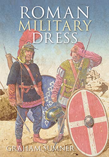 Roman Military Dress von History Press (SC)