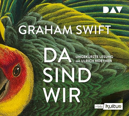 Da sind wir: Ungekürzte Lesung mit Ulrich Noethen (4 CDs) von Audio Verlag Der GmbH
