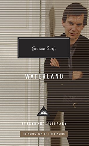 Waterland (Everyman's Library CLASSICS) von Everyman's Library